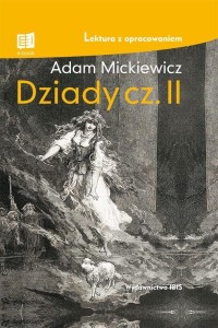 DZIADY CZ.II Z OPRACOWANIEM TW, ADAM MICKIEWICZ