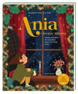 ANIA I ŚWIĘTY MIKOŁAJ. KSIĄŻKA ADWENTOWA