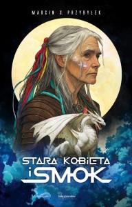 STARA KOBIETA I SMOK, MARCIN PRZYBYŁEK