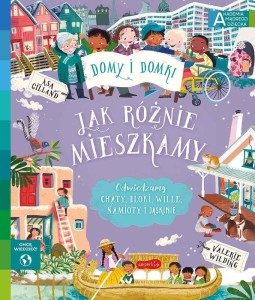 JAK RÓŻNIE MIESZKAMY. AKADEMIA MĄDREGO DZIECKA