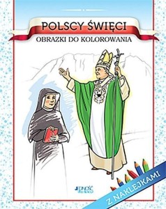POLSCY ŚWIĘCI. OBRAZKI DO KOLOROWANIA