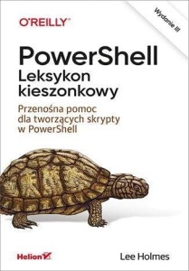 POWERSHELL. LEKSYKON KIESZONKOWY W.3, LEE HOLMES