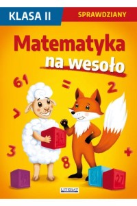 SPRAWDZIANY SP 2 MATEMATYKA NA WESOŁO