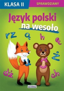 SPRAWDZIANY SP 2 JĘZYK POLSKI NA WESOŁO