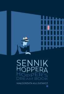 SENNIK HOPPERA, MAŁGORZATA KULISIEWICZ