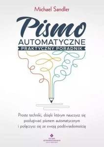 PISMO AUTOMATYCZNE PRAKTYCZNY PORADNIK