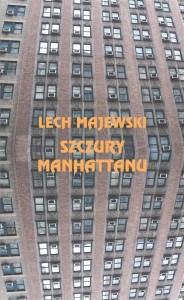 SZCZURY MANHATTANU, LECH MAJEWSKI