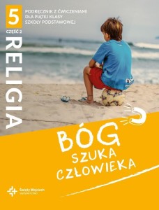KATECHIZM SP 5 BÓG SZUKA CZŁOWIEKA CZ.2 PODR+ĆW