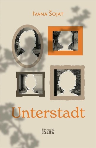 Unterstadt, Ivana Sojat