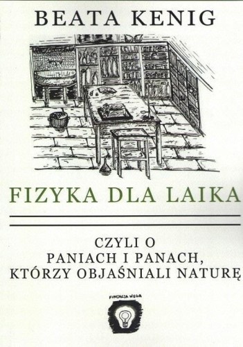 Fizyka dla laika, Beata Kenig