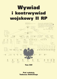 WYWIAD I KONTRWYWIAD WOJSKOWY II RP - TOM XIV