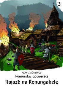 POMORSKIE OPOWIESCI 3. NAJAZD NA KONUNGAHEL
