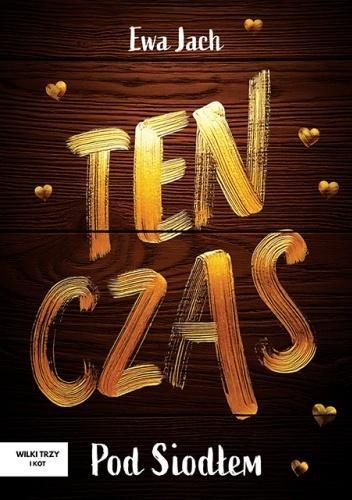 Ten czas - Pod Siodłem, Ewa Jach