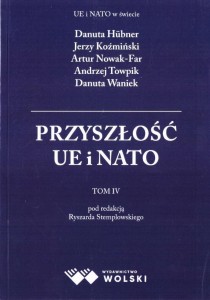 PRZYSZŁOŚĆ UE I NATO T.4, RED. RYSZARD STEMPLOWSKI