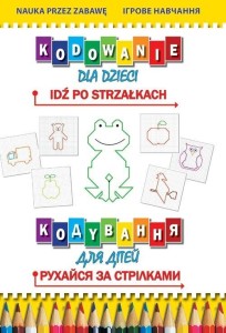 KODOWANIE DLA DZIECI. IDŹ PO STRZAŁKACH PL-UA