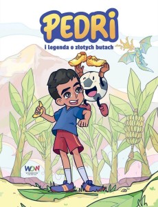 PEDRI I LEGENDA O ZŁOTYCH BUTACH, PEDRI