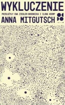 Wykluczenie, Anna Mitgutsch