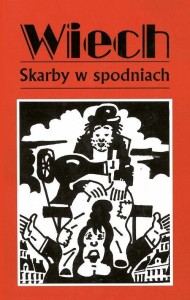 SKARBY W SPODNIACH, WIECH WIECHECKI STEFAN