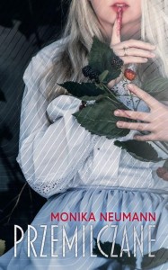 PRZEMILCZANE, MONIKA NEUMANN