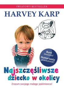 NAJSZCZĘŚLIWSZE DZIECKO W OKOLICY
