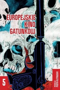 EUROPEJSKIE KINO GATUNKÓW 5, PRACA ZBIOROWA