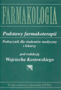 FARMAKOLOGIA. PODSTAWY FARMAKOTERAPII... PZWL