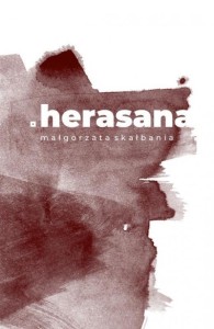 HERASANA, MAŁGORZATA SKAŁBANIA