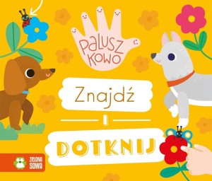 PALUSZKOWO. ZNAJDŹ I DOTKNIJ, JUSTYNA TKOCZ