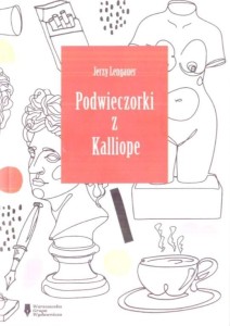 PODWIECZORKI Z KALIOPE, JERZY LENGAUER