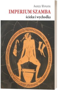 IMPERIUM SZAMBA, ŚCIEKU I WYCHODKA