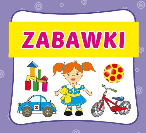 Zabawki, praca zbiorowa