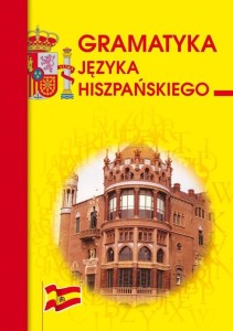 GRAMATYKA JĘZYKA HISZPAŃSKIEGO, BEATA HANIEC