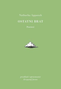 OSTATNI BRAT, NATHACHA APPANAH