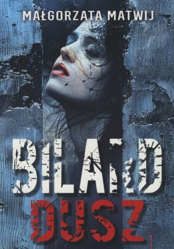 Bilard dusz, Małgorzata Matwij
