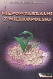 NIEPOWTARZALNI Z WIELKOPOLSKI