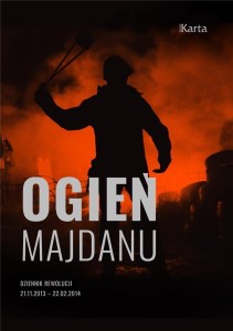 OGIEŃ MAJDANU, MACIEJ KOWALCZYK, ANNA RICHTER