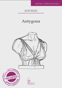ANTYGONA. LEKTURA Z OPRACOWANIEM, SOFOKLES