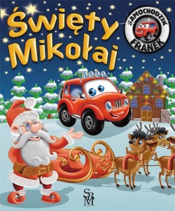 ŚWIĘTY MIKOŁAJ. SAMOCHODZIK FRANEK