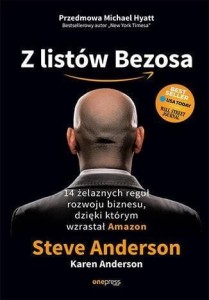 Z LISTÓW BEZOSA. 14 ŻELAZNYCH REGUŁ ROZWOJU...