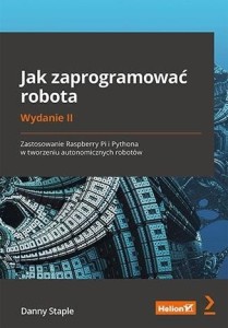 JAK ZAPROGRAMOWAĆ ROBOTA W.2, DANNY STAPLE