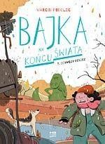 BAJKA NA KOŃCU ŚWIATA T.3 OŻYWCZY DESZCZ
