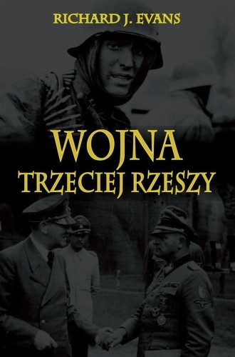 Wojna Trzeciej Rzeszy, Richard J. Evans
