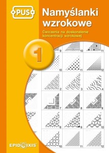 NAMYŚLANKI WZROKOWE 1 PUS, PRACA ZBIOROWA