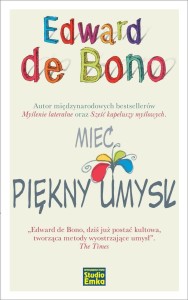MIEĆ PIĘKNY UMYSŁ, EDWARD DE BONO