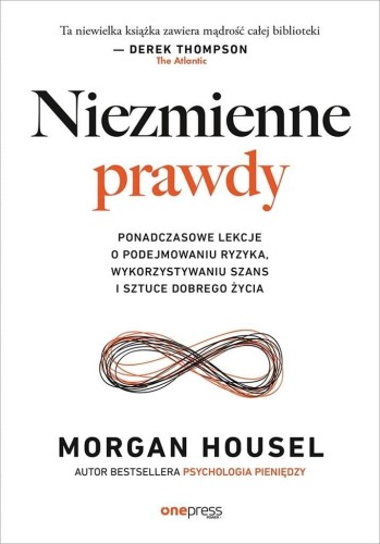 Niezmienne prawdy, Morgan Housel
