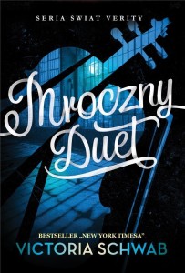 MROCZNY DUET, VICTORIA SCHWAB