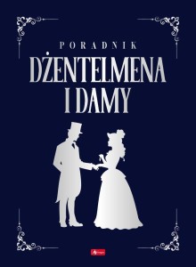 PORADNIK DŻENTELMENA I DAMY, ZBIGNIEW HOJKA