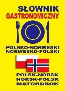 SŁOWNIK GASTRONOMICZNY POLSKO-NORWESKI NORW-POL