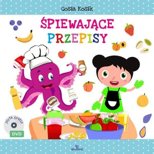 Śpiewające przepisy + CD, praca zbiorowa