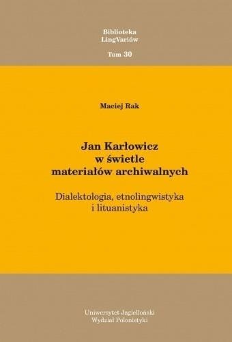 Jan Karłowicz w świetle materiałów archiwalnych
